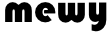 mewy  / video